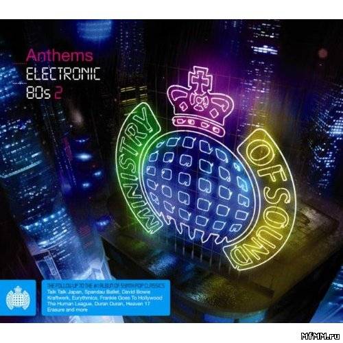 VA - Ministry Of Sound: Anthems Electronic 80s 2 (2010)