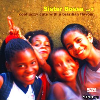 VA - Sister Bossa Vol. 7 (2006)