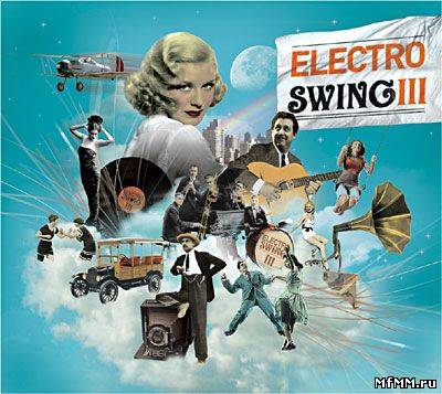 Electro Swing Volume 3