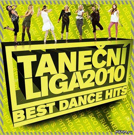 VA - Tanecni Liga Best Dance Hits (2010)