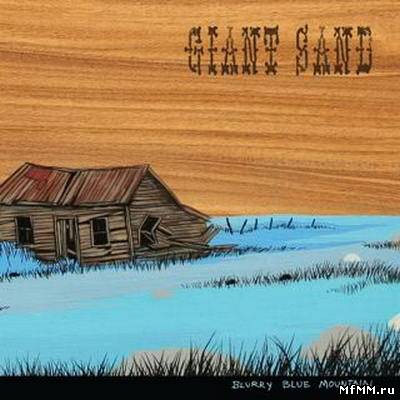 Giant Sand - Blurry Blue Mountain (2010)