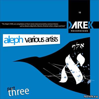 VA - Aleph Part Three (2010)