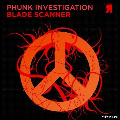 Phunk Investigation - Blade Scanner