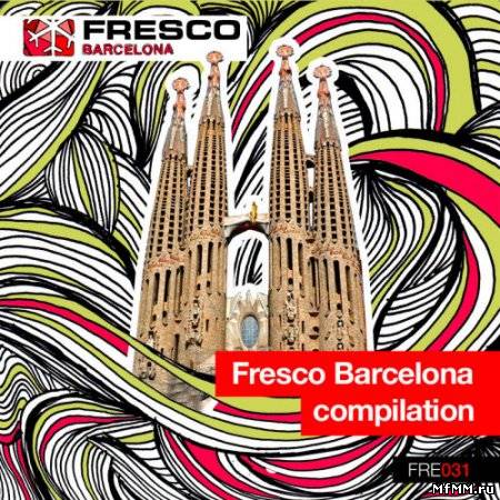 VA-Fresco Barcelona Compilation (2010)