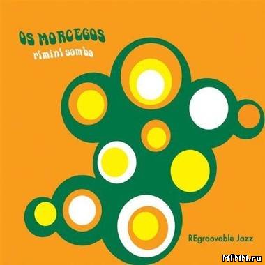 Os Morcegos - Rimini Samba (2009)