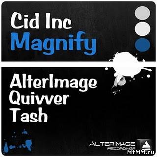 Cid Inc. – Magnify EP (2010)