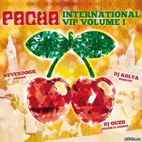 VA - Pacha International VIP Vol. 1 (2010)