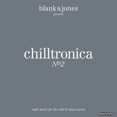 VA - Chilltronica No2: Music For The Cold & Rainy Season (2010)