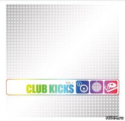 VA - Club Kicks Vol 1 (2010)