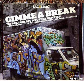 VA - Gimme A Break: 70s Breakbeats & Future Samples (2009)