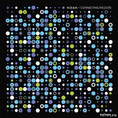 H.O.S.H. - Connecting.The.Dots (2010)