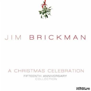 Jim Brickman - A Christmas Celebration (2010)