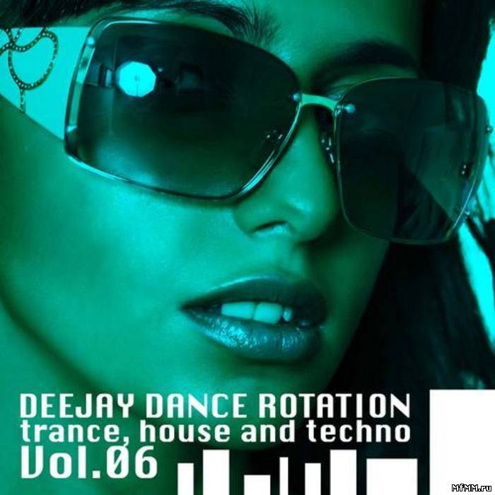 VA - Deejay Dance Rotation Vol.06 (2010)