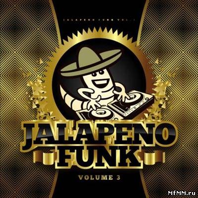 VA - Jalapeno Funk Vol. 3 (2010)