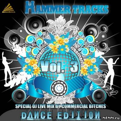 Hammer Tracks Vol.3 [Dance Edition] (2010)