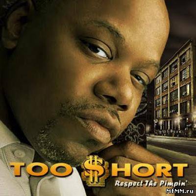 Too Short - Respect The Pimpin (2010)