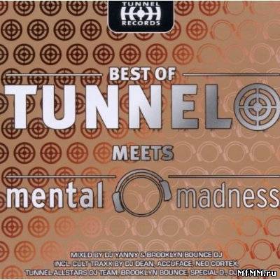 VA - Best Of Tunnel Meets Mental Madness (2010)