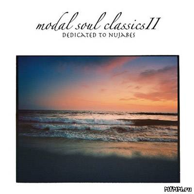 VA - Modal Soul Classics II: Dedicated To Nujabes (2010)