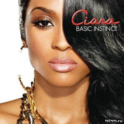 Ciara - Basic Instinct (2010) FLAC