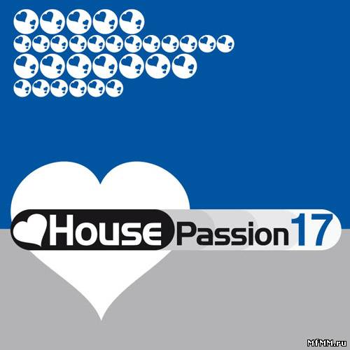 VA - House Passion Vol. 17 (2010)