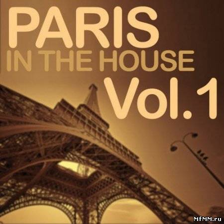 Paris In The House Volume 1