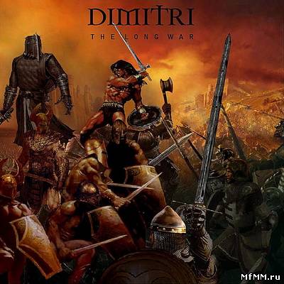 Dimitri- The Long War (2010)