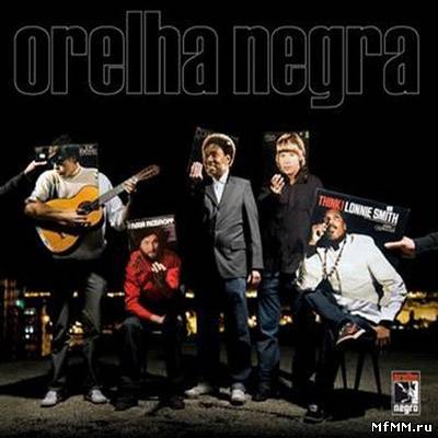 Orelha Negra - Orelha Negra (2010)