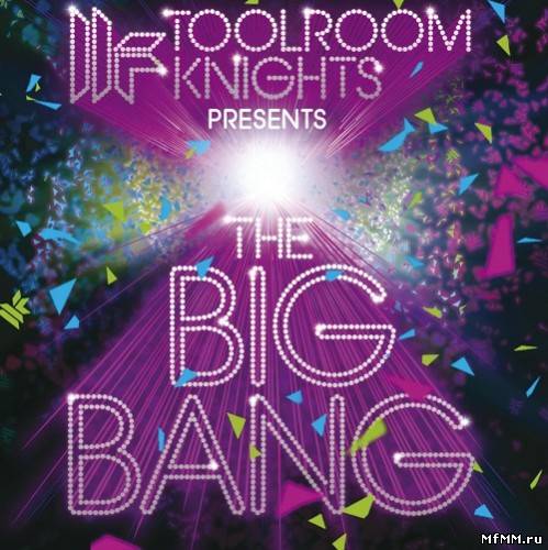 VA - Toolroom Knights The Big Bang (2010)