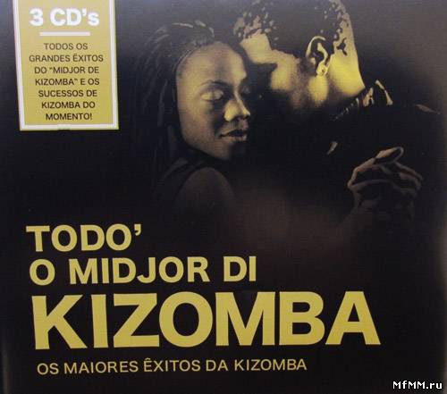 VA - Todo O Midjor Di Kizomba (2010)