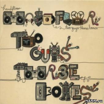 Hardfloor - Two Guys Three-Boxes (2010) FLAC