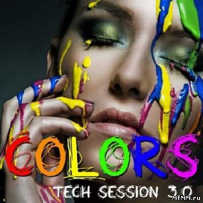 VA - Colors: Tech Session 3.0 (2010)