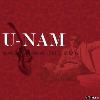 U-Nam - Back From The 80's (2007) FLAC/MP3