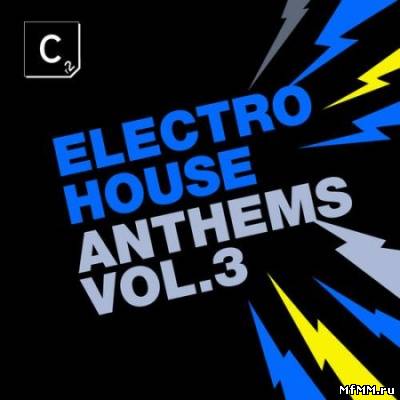 Electro House Anthems - Vol. 3 2010