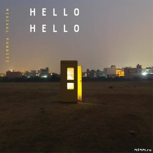 MIDIval PunditZ - Hello Hello (2009) WAVPack/MP3