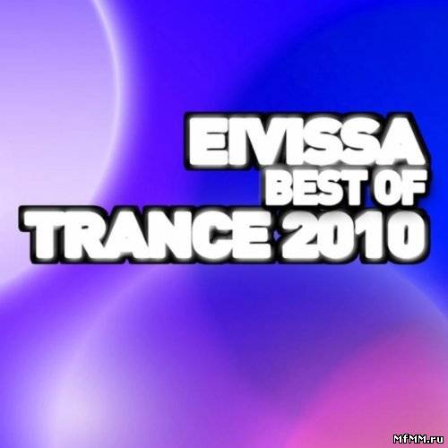 VA - Eivissa - Best Of Trance 2010 (2011)