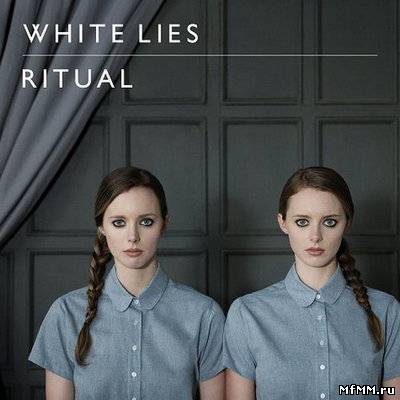 White Lies - Ritual (2011)