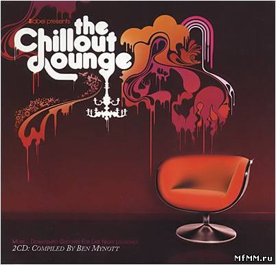 VA - The Chillout Lounge More 2xCD(2008) FLAC/MP3