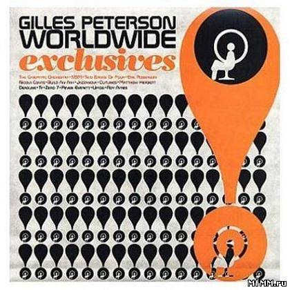 VA - Worldwide Exclusives (Compiled by Gilles Peterson) (2004)