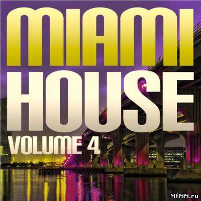 Miami House Volume 4 2011