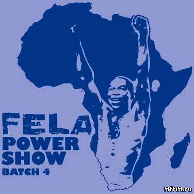 Fela Kuti - Power Show (2011)