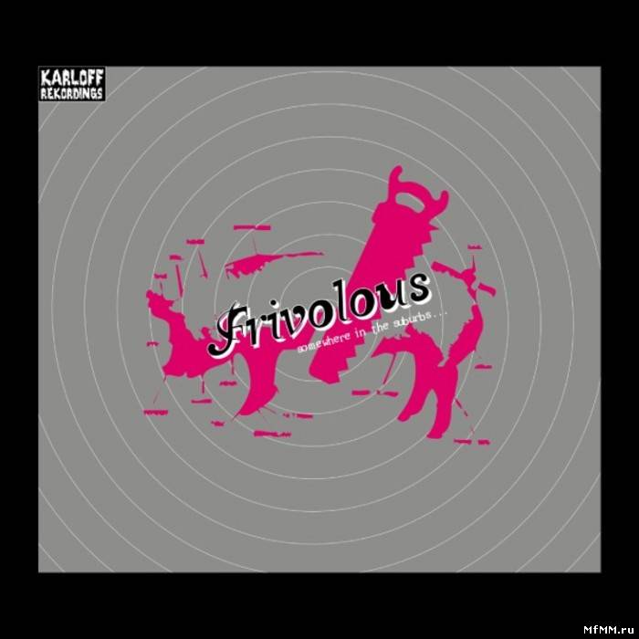 Frivolous - Somewhere In The Suburbs (2004)