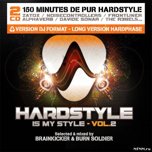 VA - Hardstyle Is My Style Vol.2 (2011)