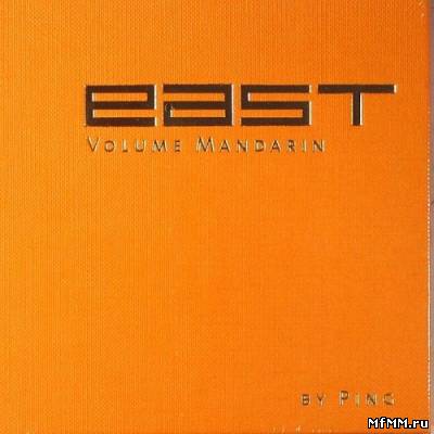 DJ Ping - East Volume Mandarin 2СD(2010)