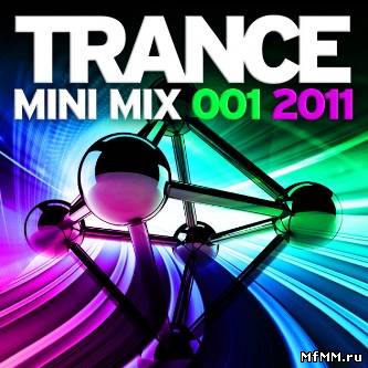 VA - Trance Mini Mix 001 2011 (2011)