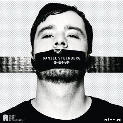 Daniel Steinberg - Shut Up