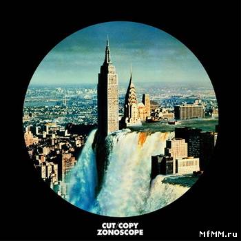 Cut Copy - Zonoscope (2011)