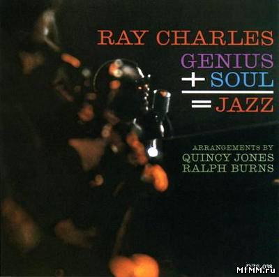 Ray Charles - Genius + Soul = Jazz [Expanded Edition] (2010)