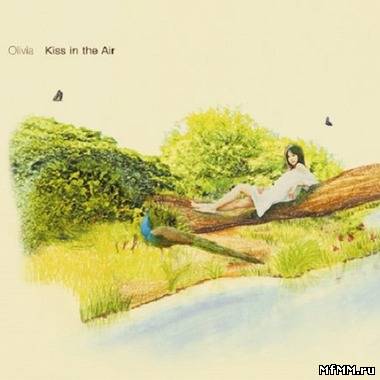 Olivia Ong - Kiss In The Air (2008)