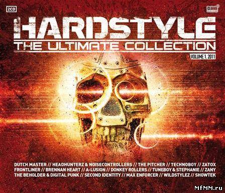 VA - Hardstyle The Ultimate Collection 2011 Volume 1 (2011)