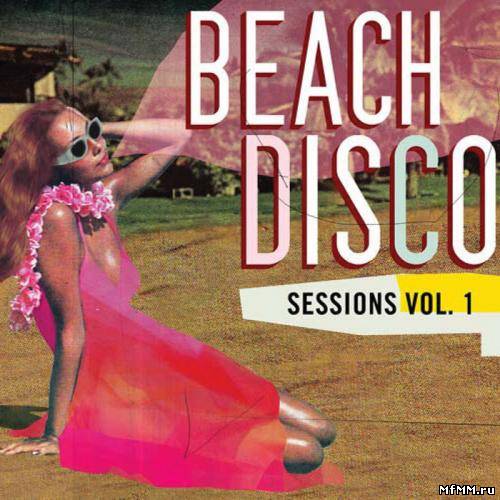 VA - Beach Disco Sessions Vol.1 (2010)